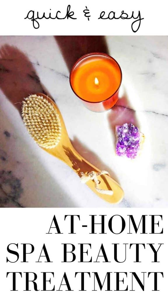 "Quick & easy at-home spa beauty treatment" is written on a graphic showing a photo of a dry body brush, an amethyst crystal, and a candle on a marble surface.