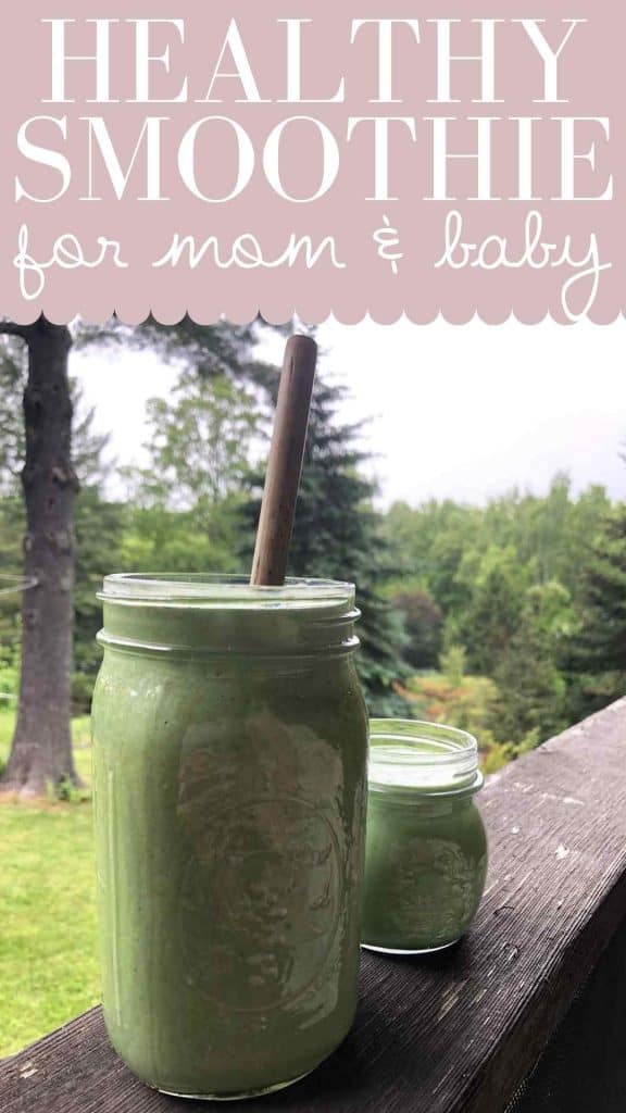 A graphic with the text "healthy smoothie for mom & baby" shows a photo of two glass jars, one large and one small, filled with the drink. They are on a wooden railing outdoors in front of trees. 