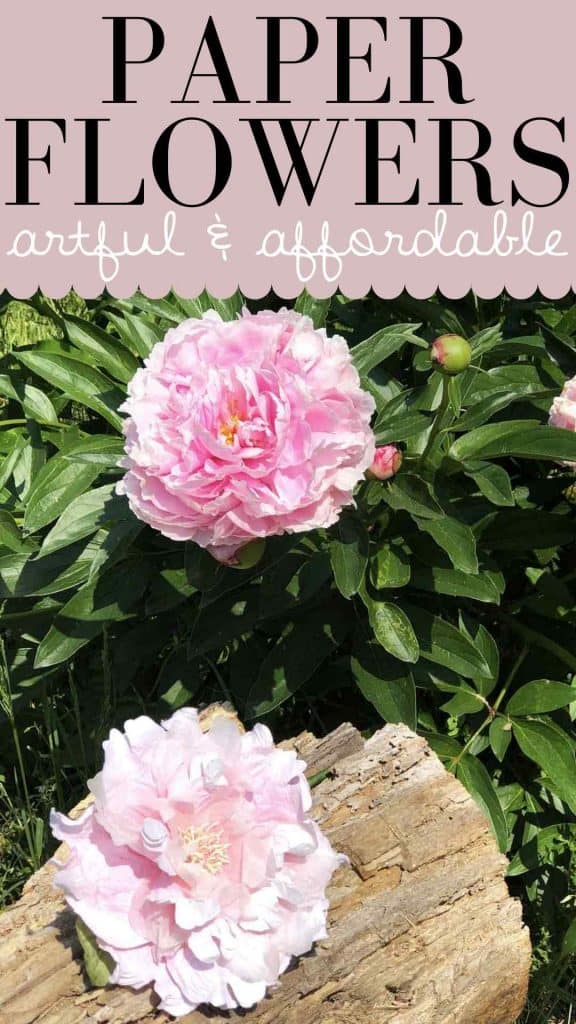A graphic with the text "paper flowers artful and affordable" shows a pink peony plant next to a paper peony lookalike.